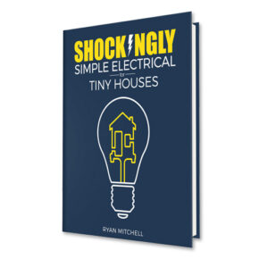 shockingly simple electrical for tiny houses book